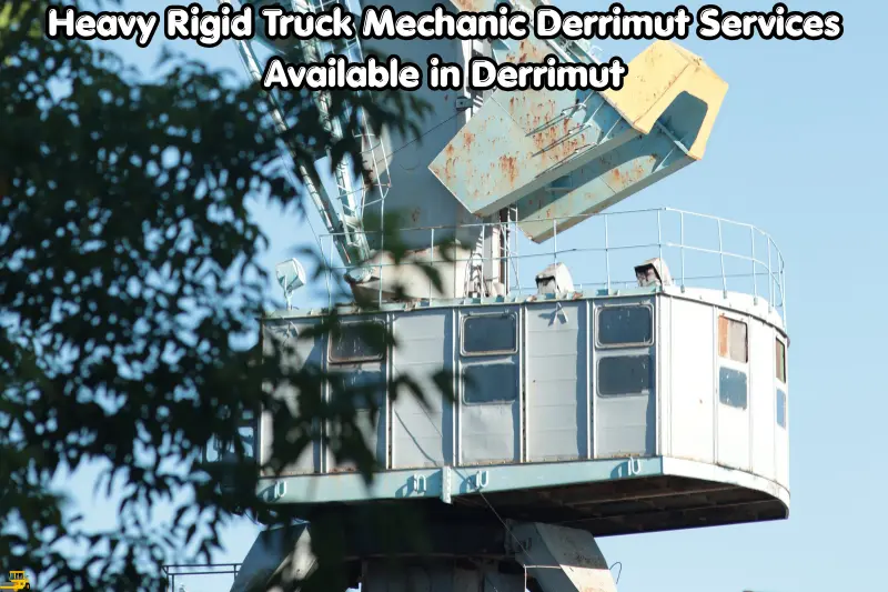 heavy rigid truck mechanic derrimut services available in derrimut