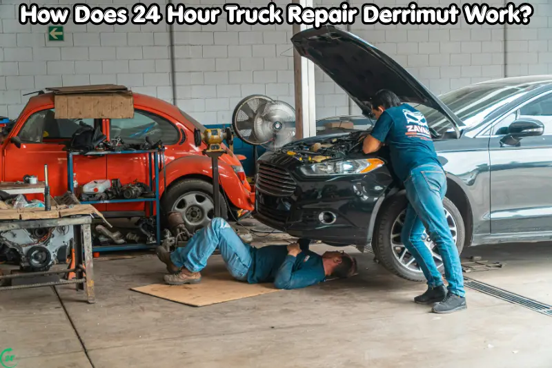 how does 24 hour truck repair derrimut work?
