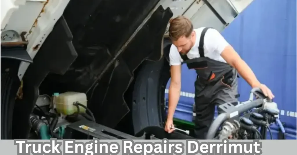 Truck Engine Repairs Derrimut