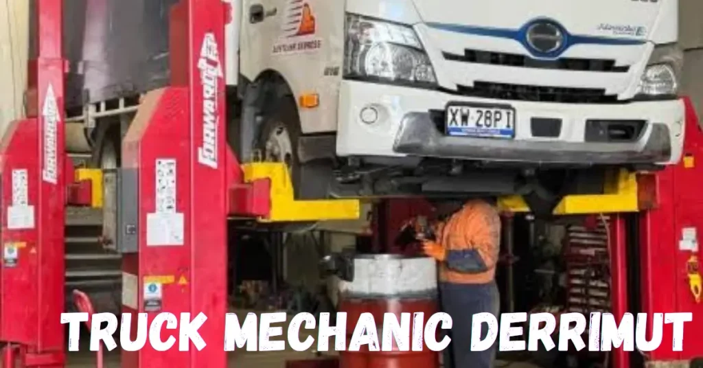 Truck Mechanic Derrimut: Professional Heavy Vehicle Solutions for Reliable Performance Truck Mechanic Derrimut