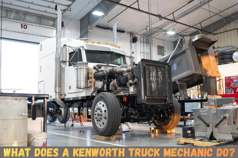 what does a kenworth truck mechanic do