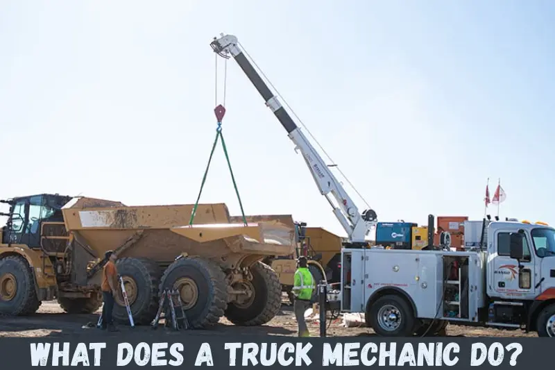 what does a truck mechanic do