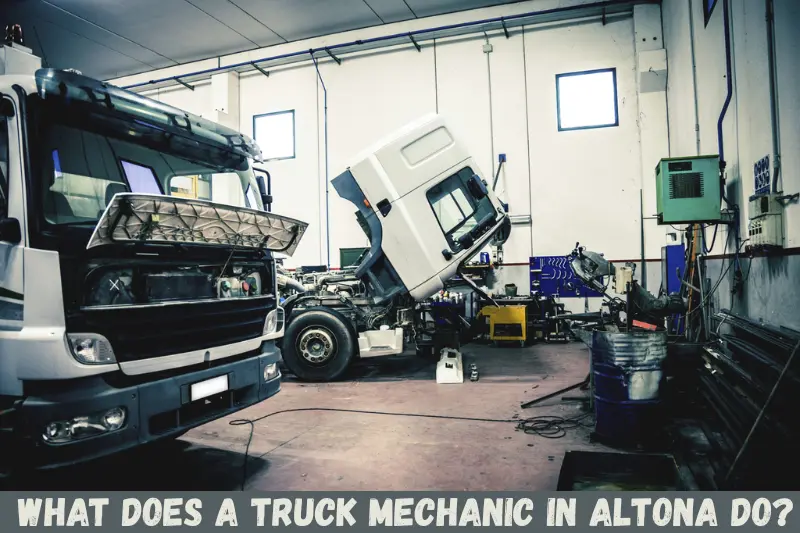 what does a truck mechanic in altona do